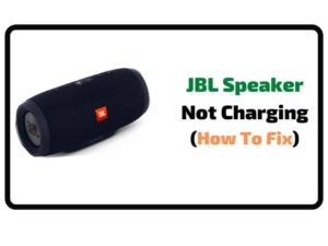 JBL Speaker Not Charging