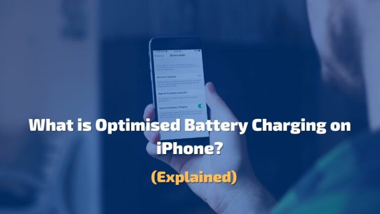 What is Optimised Battery Charging on iPhone? – Explained