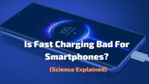 Is Fast Charging Bad For Smartphones