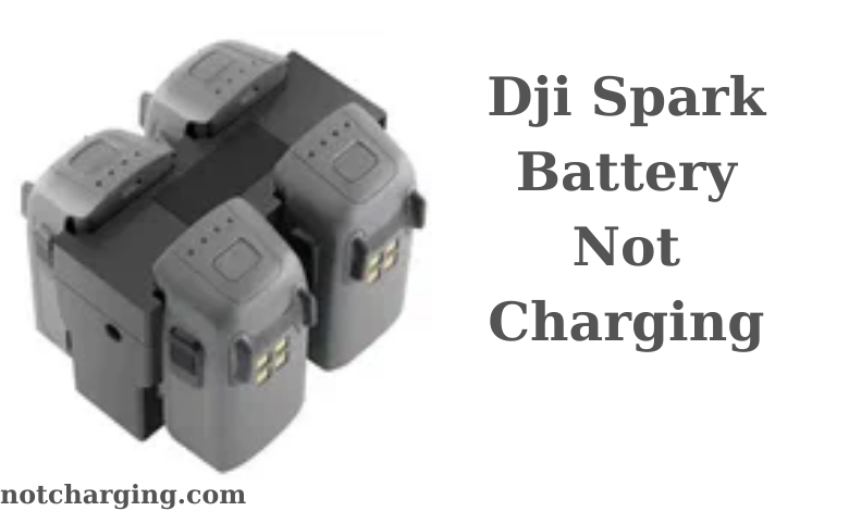 DJI Spark Battery Not Charging 